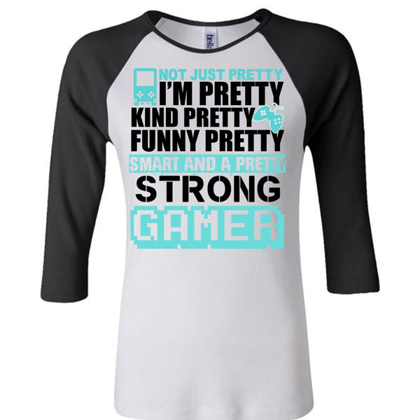 Pretty Strong Gamer T Shirt, I Love Gaming T Shirt, Awesome T-Shirts