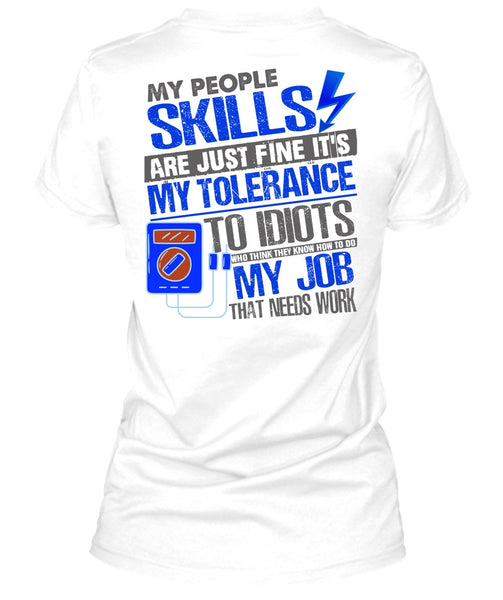 My People Skills Are Just Fine T Shirt, I Love Electrician T Shirt