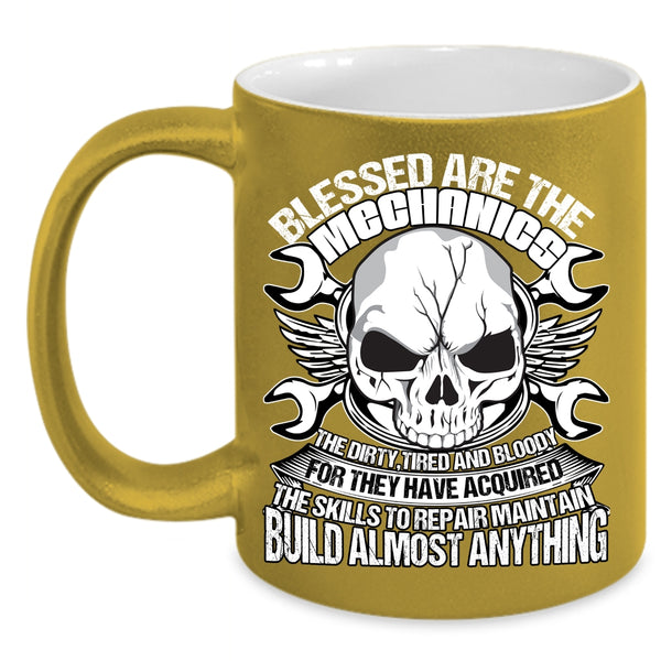 Blessed Are The Mechanics Coffee Mug, Best Gift For My Husband Coffee Cup