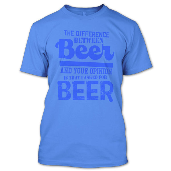 The Difference Between Beer T Shirt, Coolest Beer Drinker T Shirt