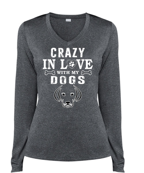 Crazy In Love With My Dogs T Shirt, I Love Dogs T Shirt, Cool Shirt (Ladies LS Heather V-Neck)
