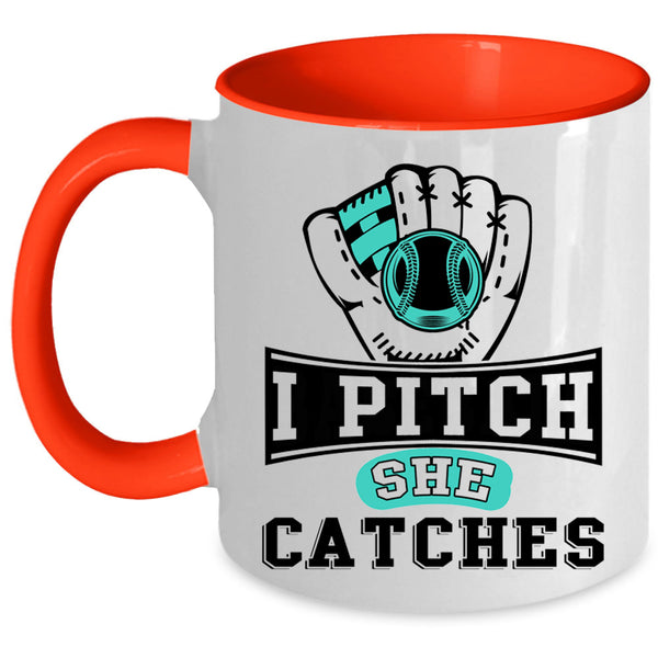 Cool Softball Coffee Mug, I Pitch She Catches Accent Mug