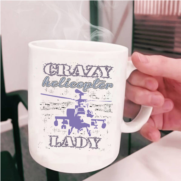 Awesome Lady Coffee Mug, Crazy Helicopter Lady Cup