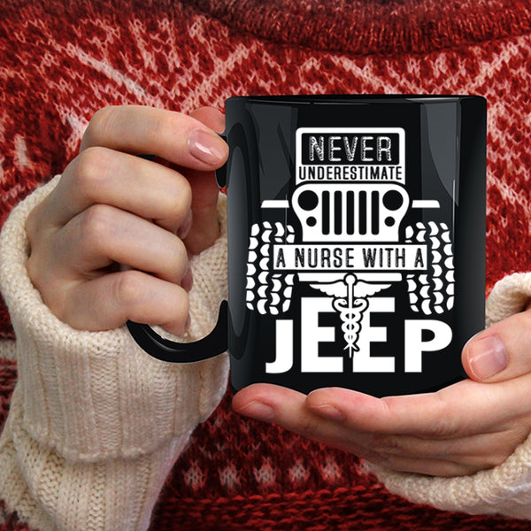 A Nurse With A Jeep Coffee Mug, Cool Gift For Nurses Coffee Cup