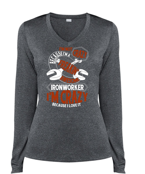 Freaking Awesome Ironworker T Shirt, I'm Crazy T Shirt, Cool Shirt (Ladies LS Heather V-Neck)