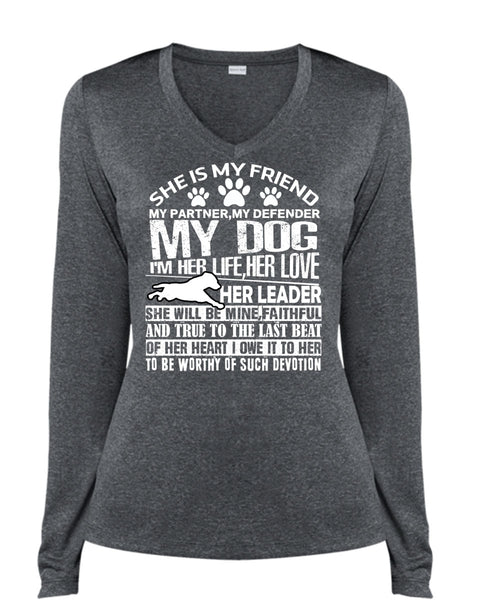 My Defender My Dog T Shirt, I'm Her Life Her Love T Shirt, Cool Shirt (Ladies LS Heather V-Neck)