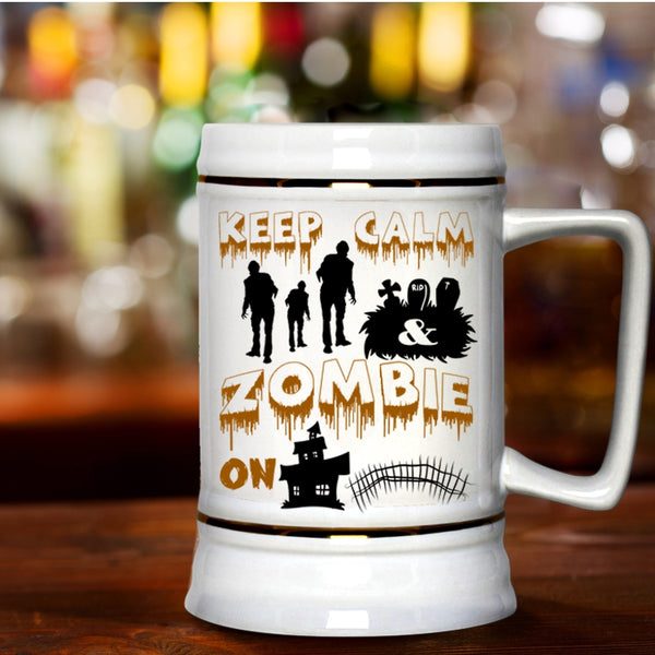 Scary Halloween Beer Stein 22oz, Keep Calm And Zombie On Beer Mug