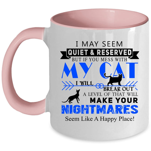 Don't Mess With My Cat Mug, I Love My Pets Cup