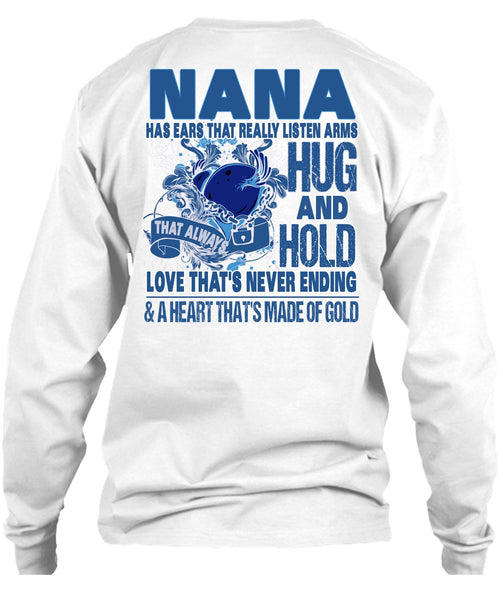 Nana Has Ears T Shirt, I Love Nana T Shirt
