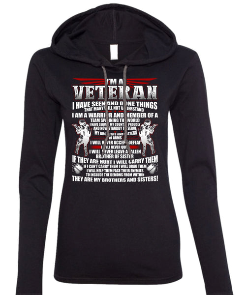 I'm A Veteran T Shirt, My Brothers And Sisters T Shirt (Anvil Ladies Ringspun Hooded)