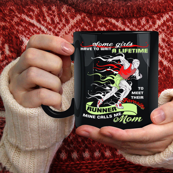Favorite Runner Coffee Mug, Mine Calls Me Mom Coffee Cup