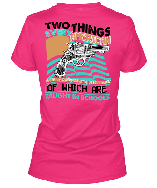 Two Things Every American T Shirt, I Love Gunning T Shirt
