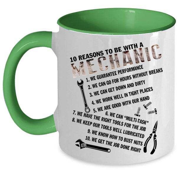 Being A Mechanic Coffee Mug, 10 Reasons To Be A Mechanic Accent Mug
