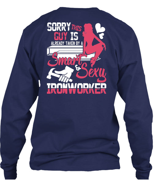 Smart Ironworker T Shirt, Being An Ironworker T Shirt