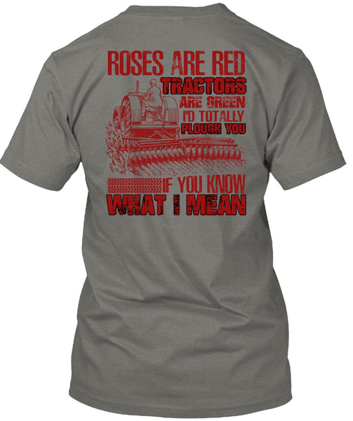 Roses Are Red T Shirt, Tractors Are Green T Shirt