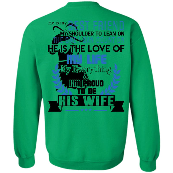 Being A Husband T Shirt, I'm Proud To Be His Wife Sweatshirt