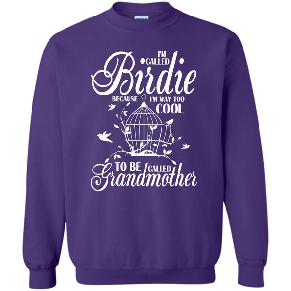 To Be Called Grandmother T Shirt, Coolest Bird Lover Sweatshirt