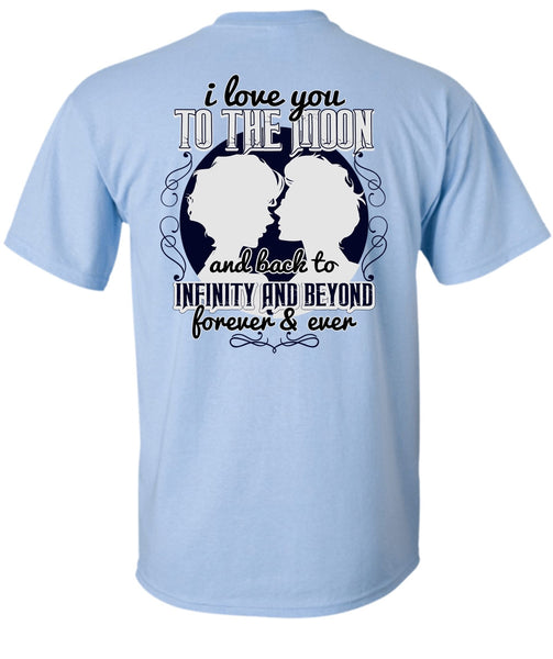 I Love You To The Moon And Back T Shirt, I Love My Wife T Shirt