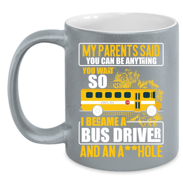 I Became A Bus Driver Coffee Mug, Funny Gift For Bus Driver Coffee Cup
