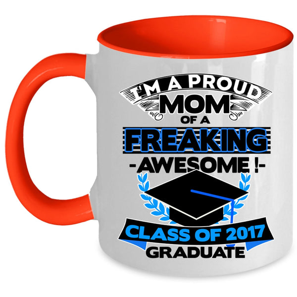 Funny Mama Coffee Mug, I'm A Proud Mom Of A Class Of 2017 Graduate Accent Mug
