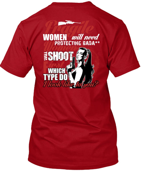 Women Will Shoot T Shirt, Being A Gunner T Shirt