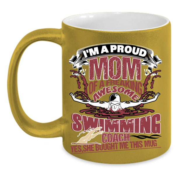 Awesome Coach Coffee Mug, I'm A Proud Mom Of A Swimming Coach Accent Mug