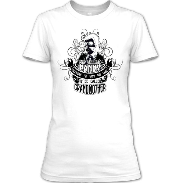 I Called Nanny T Shirt, Coolest Grandmother T Shirt