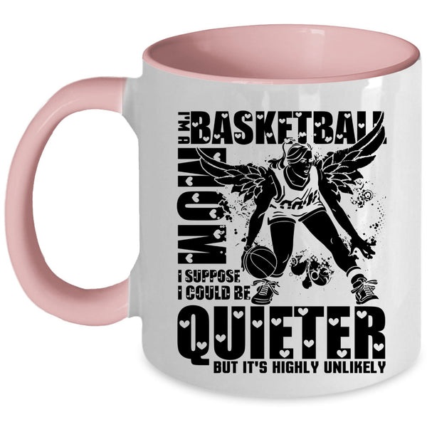 Cool Gift For Basketball Mom Coffee Mug, I'm A Basketball Mom Accent Mug