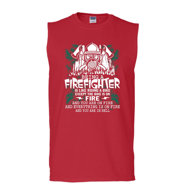Being A Firefighter Is Like Riding A Bike T Shirt, Coolest Firerfighter T Shirt, Cool T Shirt (Men's Cotton Sleeveless)
