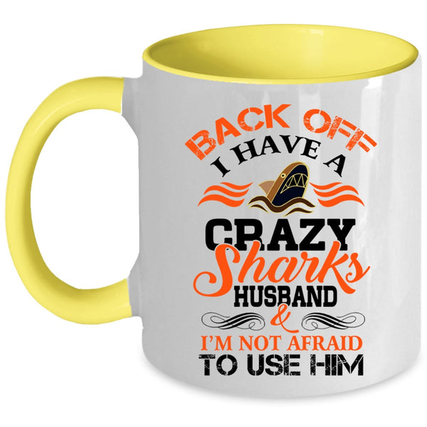 I Have A Crazy Sharks Husband Mug, Cool Sharks Husband Cup