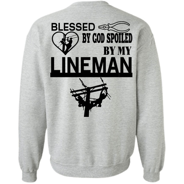 Being A Linemen T Shirt, Blessed By God Spoiled By My Lineman Sweatshirt