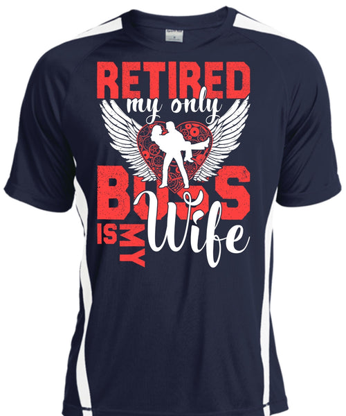 Retired My Only Boss Is My Wife T Shirt, Being A Wife T Shirt, Cool Shirt