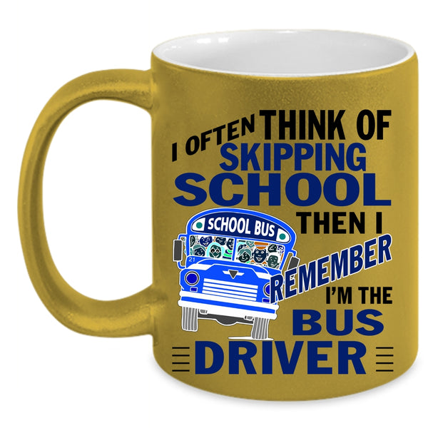 Cool School Bus Driver Coffee Mug, I'm The Bus Driver Accent Mug
