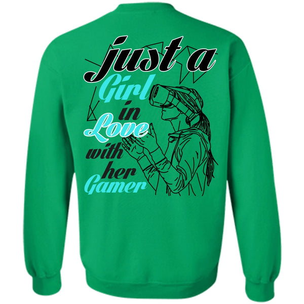 I Love Gaming T Shirt, Just A Girl In Love With Her Gamer Sweatshirt