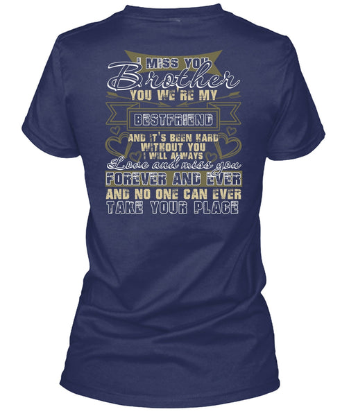 I Miss You Brother T Shirt, We're My Best Friend T Shirt
