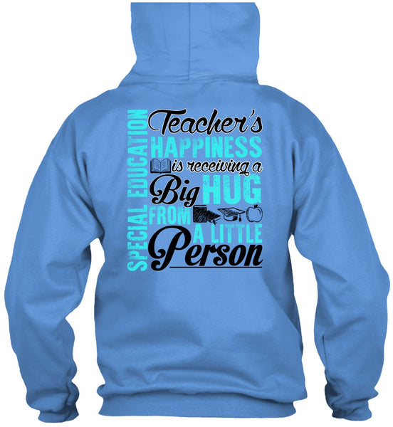 Special Education Teacher's Happiness T Shirt, I Love Teaching T Shirt
