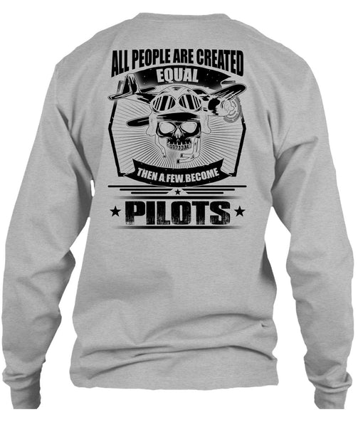 All People Are Created Equal T Shirt, I Love Pilot T Shirt