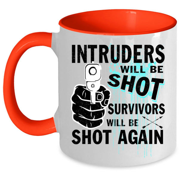 Funny Saying Coffee Mug, Intruders Accent Mug