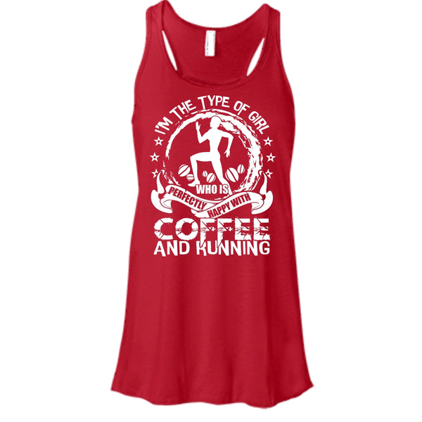 Happy With Coffee And Running T Shirt, Coolest Runner Tank Top