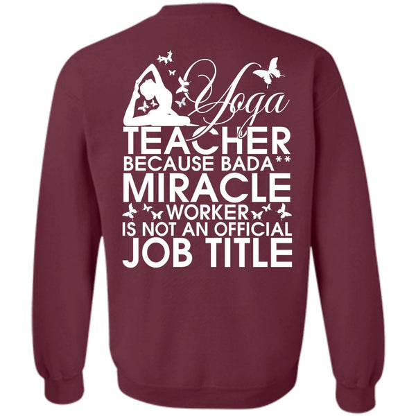 Miracle Worker T Shirt, I Love Yoga Sweatshirt