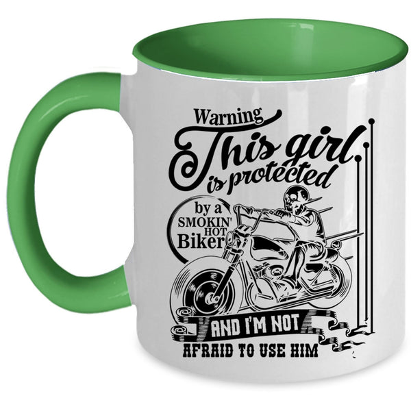 Cool Girls Coffee Mug, This Girl Is Protected By A Hot Biker Accent Mug