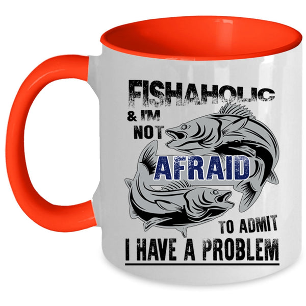 Cool Gift For Fishaholic Coffee Mug, Fishaholic Accent Mug