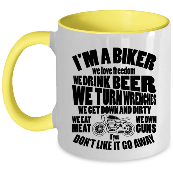 We Love Freedom We Drink Beer Coffee Mug, I'm A Biker Accent Mug