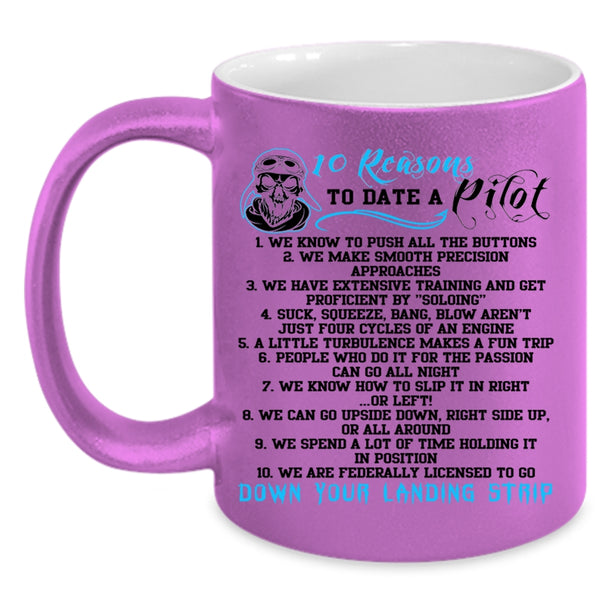 Dating A Pilot Coffee Mug, 10 Reasons To Date A Pilot Accent Mug