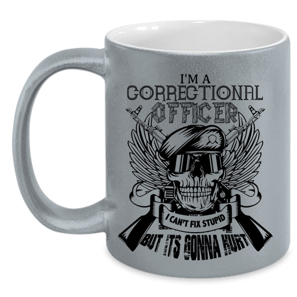 Cool Correctional Officer Coffee Mug, I'm A Correctional Officer Accent Mug