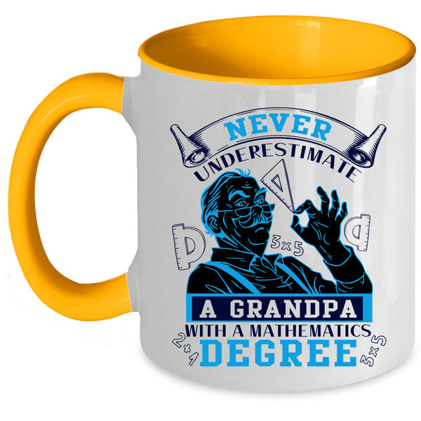 Grandfather Coffee Mug, Grandpa With A Mathematics Degree Accent Mug