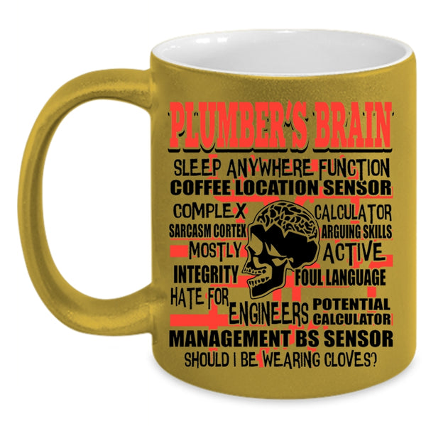 Cool Gift For Plumber Coffee Mug, Plumber's Brain Accent Mug