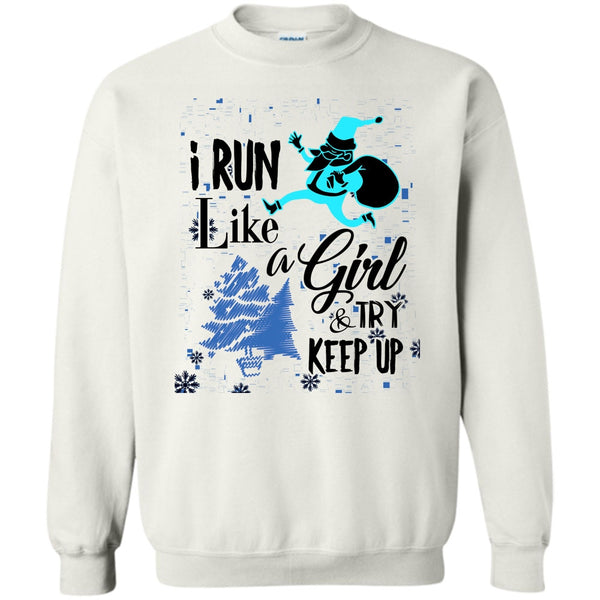 Coolest Runner Merry Christmas T Shirt, I Run Like A Girl Sweatshirt