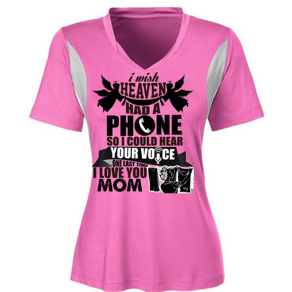 I Wish Heaven Had A Phone T Shirt, Being A Mother T Shirt