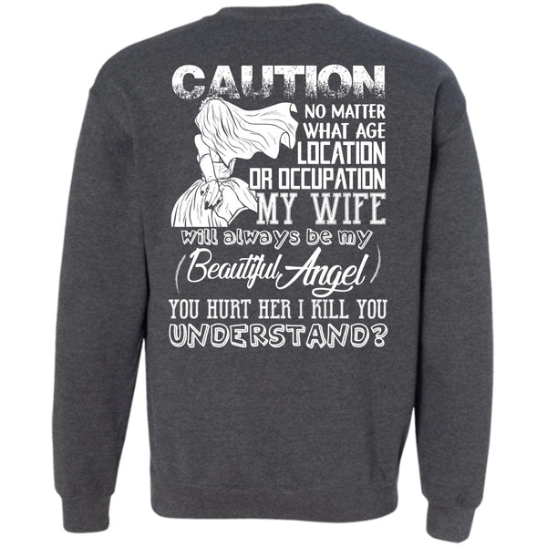 I Kill You Understand T Shirt, I Love Husband Sweatshirt